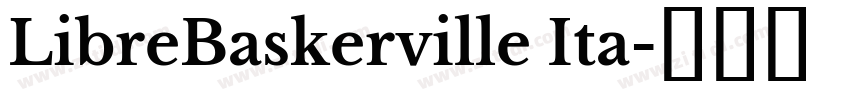LibreBaskerville Ita字体转换